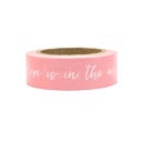 MASKING TAPE "LOVE IS THE AIR" ROSE